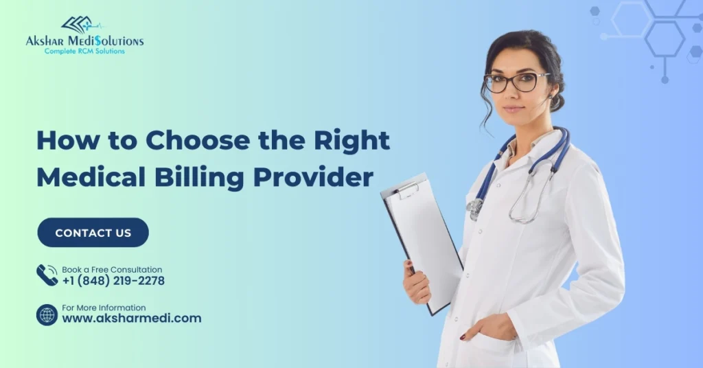 How to Choose the Right Medical Billing Provider