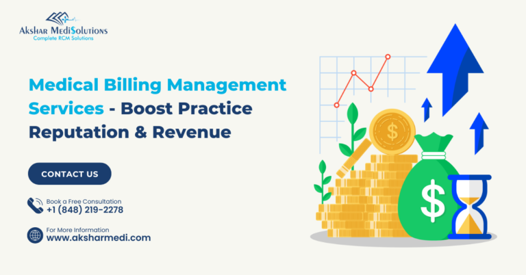 Medical Billing Management Services - Boost Practice Reputation & Revenue