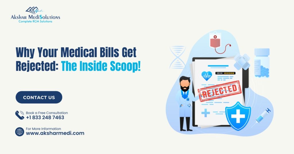Why Your Medical Bills Get Rejected_ The Inside Scoop!