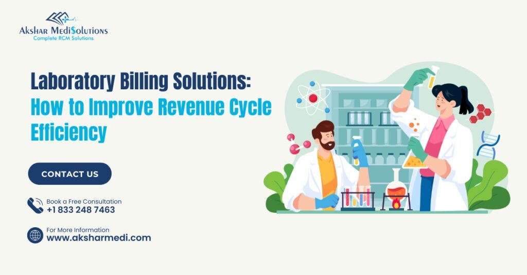 Laboratory Billing Solutions How to Improve Revenue Cycle Efficiency